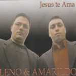 Leno & Amarildo - Jesus te Ama-Voz e Pb