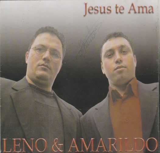 Leno & Amarildo - Jesus te Ama-Voz e Pb