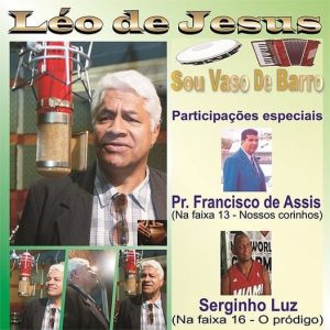Léo de Jesus Sou Vaso de Barro