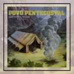 Leonel e Salazar - Povo Pentecostal 1975