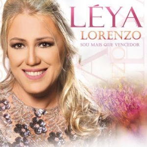 Léya Lorenzo - Sou Mais Que Vencedor (Voz-2016)