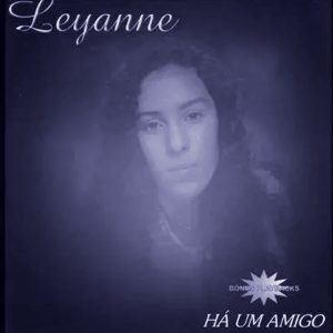 Leyanne - Há Um Amigo (Bônus Playback) 1995