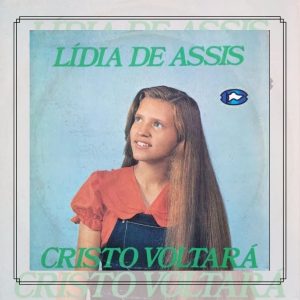 lidia de assis- Cristo Voltará