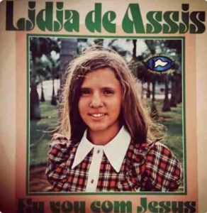 Lídia De Assis - Eu Vou Com Jesus Por