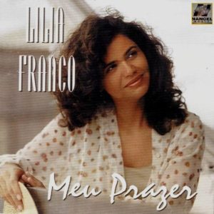 Lília Franco (1998) - Meu Prazer (Incluindo Playback)