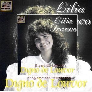 Lilia Franco - Digno de Louvor 1991