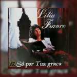 Lilia Franco - Só por Tua Graça 1993