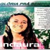 Lindaura - Glória Pra Sempre Vol. 1 (Anos 80)