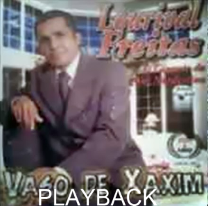 LOURILVA FREITAS - VASO XAXIM PlayBack