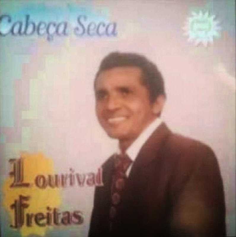 Baixe os CDs gospel – Lourival Freitas Cabeça Seca Lourival Freitas Cabeça Seca