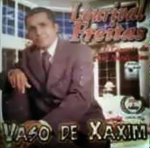 LOURIVAL FREITAS VASO DE XAXIM