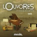 Louvores inesquecíveis vol 1