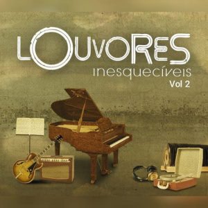 Louvores inesquecíveis vol 2