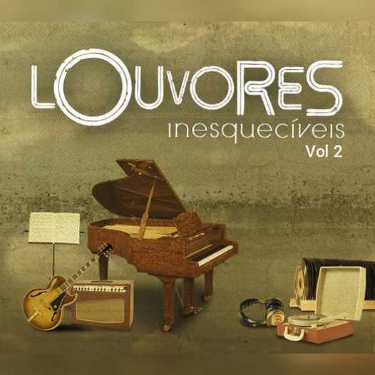 Louvores inesquecíveis vol 2