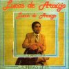 Lucas de Araújo - Lágrimas de Fé 1979