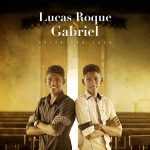 Lucas Roque e Gabriel - Volta Pra Casa