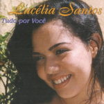 Baixe os CDs gospel - Lucélia Santos (2003) - Tudo Por Você (Incluindo Playback) Lucélia Santos (2003) - Tudo Por Você (Incluindo Playback)