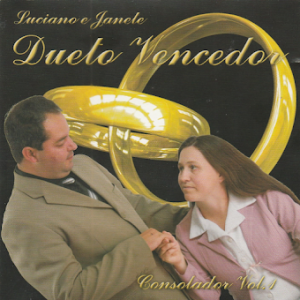 Luciano & Janete (Dueto Vencedor) - Consolador [Voz & Playback]