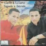 Baixe os CDs gospel - Lucio & Luciano - Pegando a Estrada - Voz e Pb Lucio & Luciano - Pegando a Estrada - Voz e Pb
