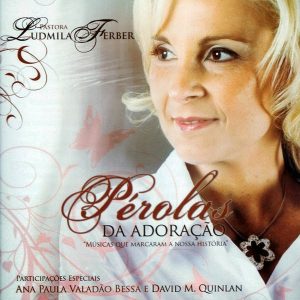 Ludmila Ferber - Perolas da Adoracao 2008