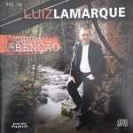 LUIZ LAMARQUE CHUVA DE BENÇÃO VOZ E PLAY BACK