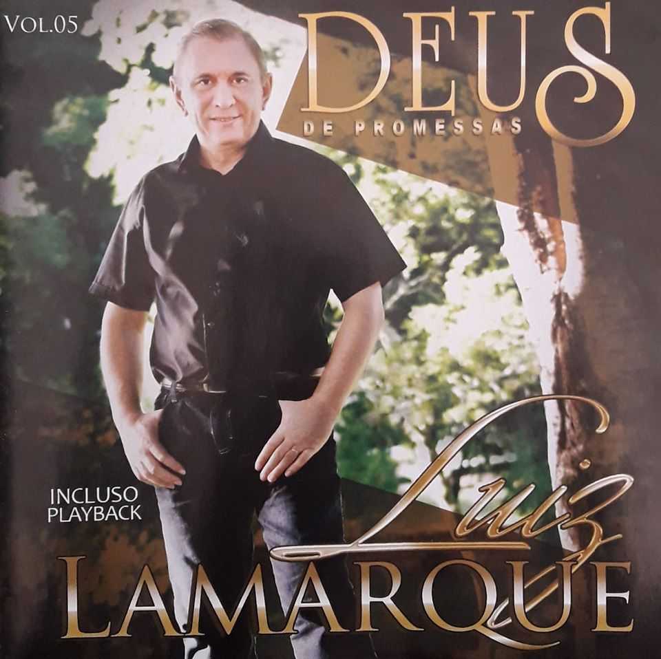 LUIZ LAMARQUE DEUS DE PROMESSAS VOZ E PLAY BACK