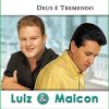 Luiz & Maicon - Deus É Tremendo (Incluindo Playback)
