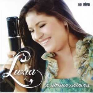 Luzia Costa - A Última Palavra (Ao Vivo)