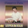 Maestro Melk - Louvor em Solos