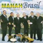 MANAH BRASIL - SALMODIANDO - SAMBA GOSPEL.