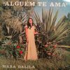 Mara Dalila - Alguém te Ama (1978)