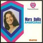 Mara Dalila - Amarguras (1980)
