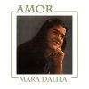 Mara Dalila - Amor (1978)