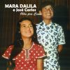 Mara Dalila & José Carlos - Olha Pra Cima (1973)