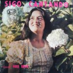 Baixe os CDs gospel - Mara Dalila - Sigo Cantando (1975) Mara Dalila - Sigo Cantando (1975)