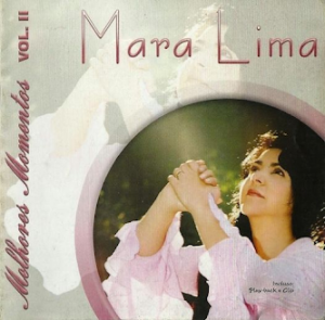 Mara Lima (2003) - Melhores Momentos Volume II (Incluindo Playback)