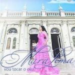MARA LIMA - VOU TOCAR O CÉU 2012