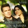 Marcelo Dias & Fabiana - A Fonte (2013)