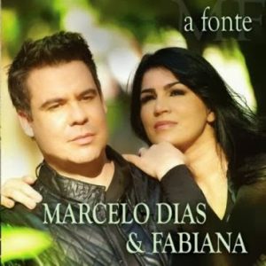 Marcelo Dias & Fabiana - A Fonte (2013)