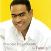 Marcelo Nascimento - Marcelo Nascimento & família - 2004