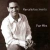 Marcelo Nascimento - Por Mim 2007