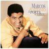 MARCOS ANTÔNIO - A PORTA SE ABRIU