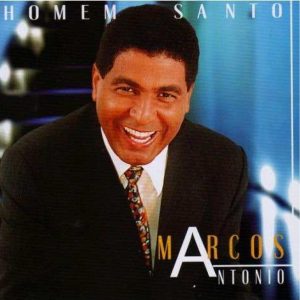 Marcos Antonio - Homem Santo 1997