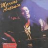 Marcos Antonio - Quem da mais?
