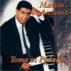 Marcos Antônio - Toma os Pedaços