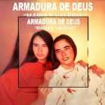 Maria E Valéria - Armadura de Deus 1983