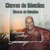 Marilene Santiagoo - Chuvas de Bênçãos