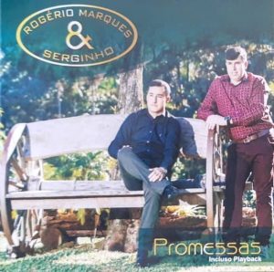 Marques e Serginho rogério promessas voz e play back