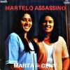 Marta e Geny - Martelo Assassino