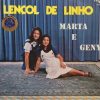 Marta & Geny - Lençol de Linho 1977